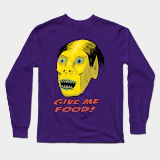 Give Me Food Long Sleeve T-Shirt